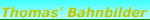 Logo Thomas Bahnbilder
